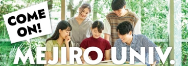 COME ON  MEJIRO UNIV.